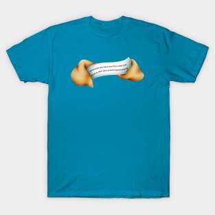 fortune cookies 1 T-Shirt